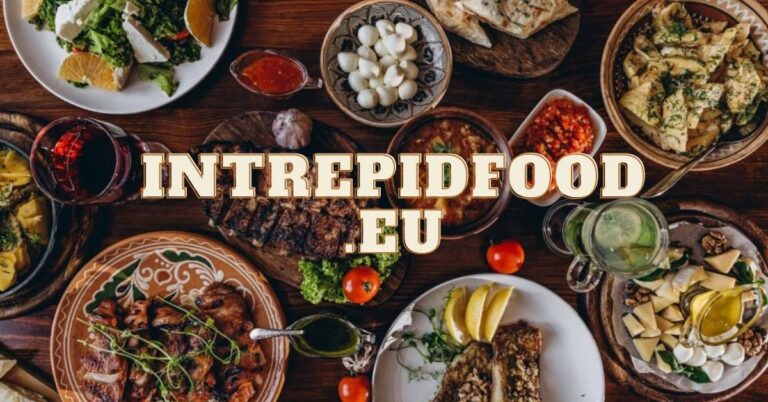 IntrepidFood.eu: A Global Gastronomic Expedition