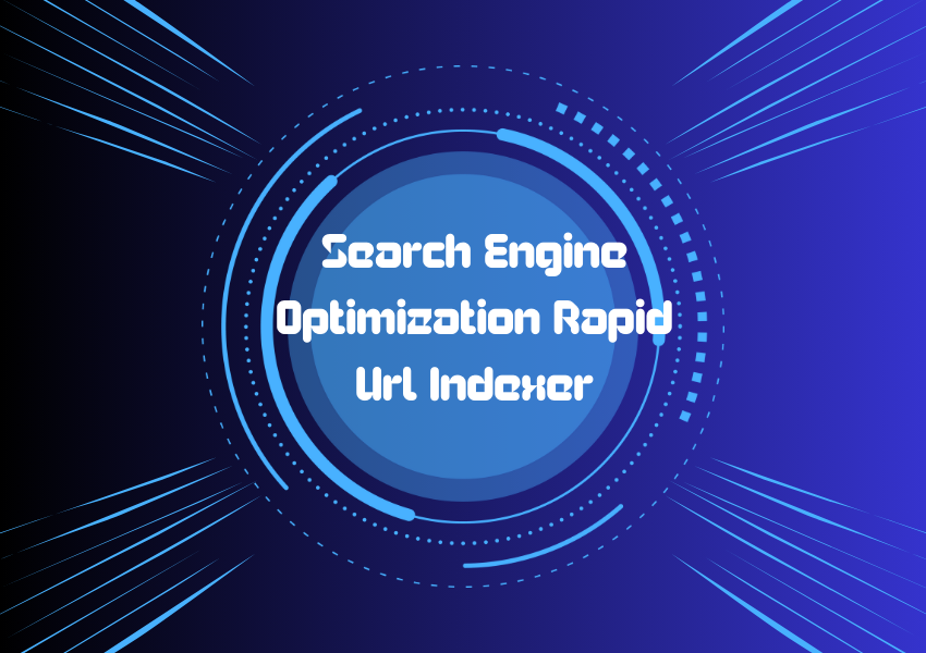 search engine optimization rapid url indexer